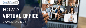 How a Virtual Office Saves Money