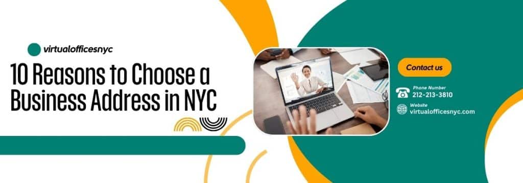 10 Reasons to Choose a Business Address in NYC