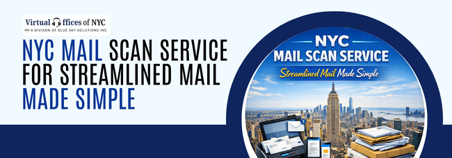 NYC Mail Scan Service for Streamlined Mail - Virtual Offices of NYC NYC Mail Scan Service for Streamlined Mail